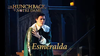 Hunchback of Notre Dame Live- Esmeralda (2019)