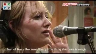 Top 2000 De Covers - Best of Five - Roxanne/Every little thing she does is magic