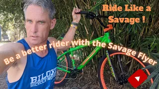 SE-Bikes Savage Flyer can help you ride Better !