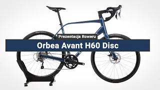 Rower Szosowy Orbea Avant H60 Disc - Prezentacja roweru