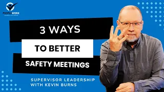 PeopleWork: 3 Ways to Better Safety Meetings