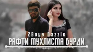 2boys dazzle РАФТИ МУХЛИСОМА БУРДИ