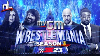 The FINAL Wrestlemania! (WWE 2K23 MyGM Season Finale)