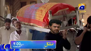 Mushkil top trending Episode 30 Teaser - 18 August 2022 - HAR PAL GEO