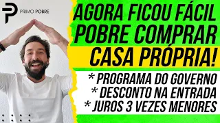 COMO COMPRAR UMA CASA SENDO POBRE (Comprar Imóvel Sendo Pobre - Programa do Governo Casa Verde)