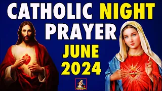 Catholic Night Prayer JUNE 2024 | Catholic Night Prayers 2024