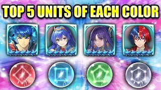 TOP 5 UNITS OF EACH COLOR! Tacho's FEH Unit Rankings! [Fire Emblem Heroes]