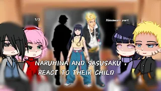 NARUHINA AND SASUSAKU REACT TO THEIR CHILD//part 2/3 //cringe?