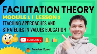 Facilitation Theory | Teaching Approaches And Strategies In Values Education | LET Reviewer |  M1 L1