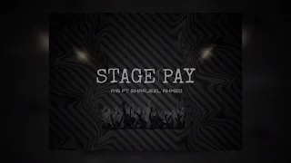 STAGE PAY | AYAN A16 FT SHARJEEL AHMED | PROD BY THE-NIYAL MUSIC |OFFICIAL AUDIO