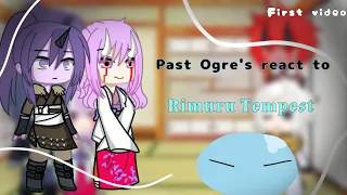 •Past Ogre's/Kijin react to to Rimuru Tempest• Part (1/2)      !My First Video!