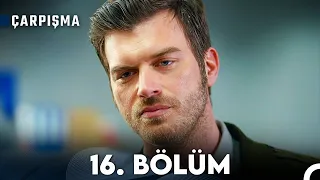 Çarpışma 16. Bölüm