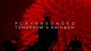 Playgrounded - Tomorrow's Rainbow (Official Video)