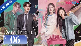 [Derailment] EP06 | Rich Girl Had Her Life Reset in Parallel Universe | Liu Haocun / Lin Yi | YOUKU