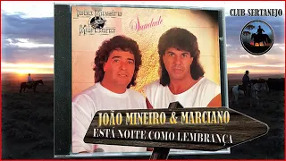 JOÃO MINEIRO E MARCIANO - ESTÁ NOITE COMO LEMBRANÇA - CD 1990