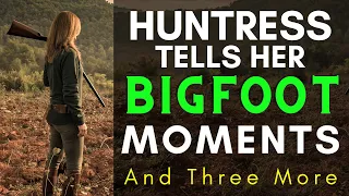 Female Hunter Tells her Bigfoot Moments
