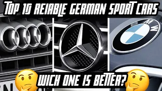 10 MOST RELIABLE German Sports CARS Worth Buying