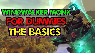 Windwalker Monk Guide: How to Play Like a Pro in World of Warcraft