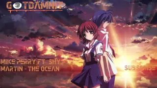 Nightcore (Mike Perry Ft. Shy Martin) - The Ocean