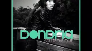 Dondria  - You're The One (with lyrics) High Quality!