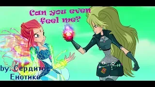 Valtor & Selina [Winx Club] - Can you even feel me?
