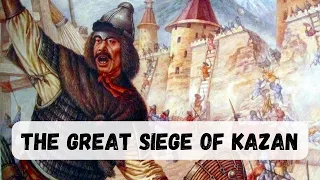 The Great Siege of Kazan
