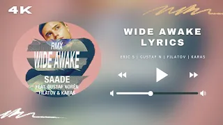 Wide Awake (LYRICS) - Eric Saade | Gustaf Noren | Filatov & Karas