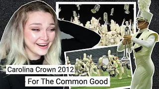 New Zealand Girl Reacts to CAROLINA CROWN 2012 - FOR THE COMMON GOOD