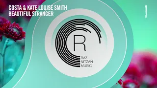 Costa & Kate Louise Smith - Beautiful Stranger [RNM] Extended