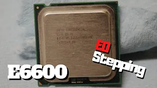 Extremely RARE Finding - Intel Core 2 Duo E6600 E0 Stepping LGA775 CPU