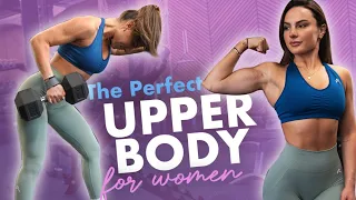 THE PERFECT UPPER BODY WORKOUT FOR WOMEN | Krissy Cela