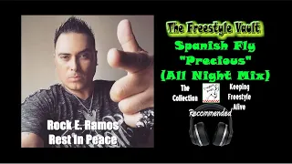 Spanish Fly “Precious” (All Night Mix) Latin Freestyle Music RIP Rock E. Ramos 1991
