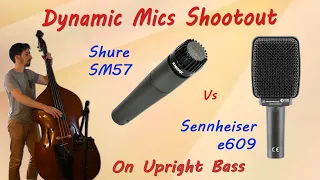 Shure SM57 vs Sennheiser e609 - Dynamic Mics Shootout on Upright Bass - Want 2 Check