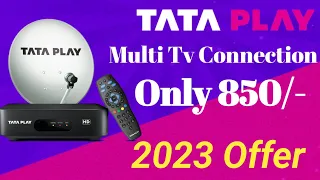 Tata Play Multi Tv Connection Offer 2023// Tata Play Multi Tv Connection Price 2023