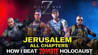 World War Z Gameplay: Episode 2 Jerusalem - All Chapters Walkthrough [2024 Update]