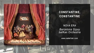 Barcelona Gipsy balKan Orchestra - Constantine, Constantine (Official Audio)