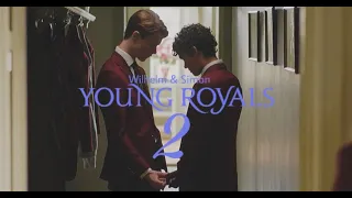 WILHELM AND SIMON - YOUNG ROYALS SEASON 2 (full story)