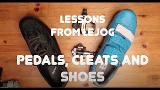 Lessons from LeJog No 4: Pedals, cleats and shoes