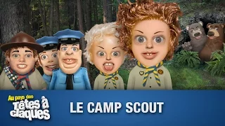 Le camp scout - Têtes à claques - Saison 1 - Épisode 2