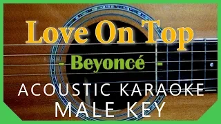 Love On Top - Beyonce [Acoustic Karaoke | Male Key]