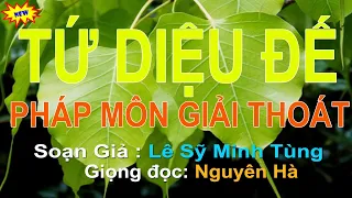 Tứ Diệu Đế - Lê Sỹ Minh Tùng