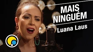 Mais Ninguém - Banda do Mar (Cover) Luana Laus - Música e Moda