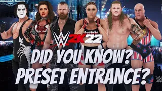 Did You Know WWE 2K22 Pre-set Entrances?