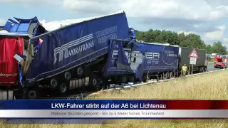 30.07.2013 (AN) ‪Lkw‬-Fahrer stirbt in Trümmerberg auf der ‪‎A6 bei Lichtenau‬