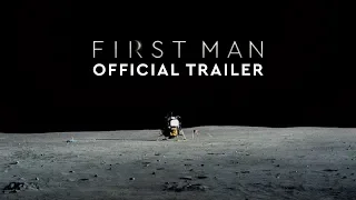 First Man | Official Trailer #3