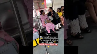 Delhi Metro Women Fighting 😂😂 || Fighting In Delhi Metro Shorts Video#dmrc #metro #delhi #fight