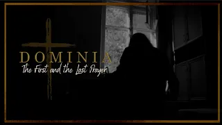 Dominia - The First and the Last Prayer [REMASTERED] (OFFICIAL VIDEO)