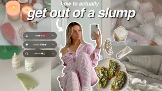 *MASSIVE* GET OUT OF A SLUMP VLOG: healthy habits, productivity tips ( this will motivate you )