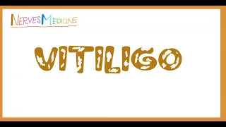 Vitiligo | skin disease| NervesMedicine