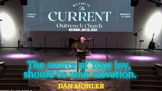 ✝️ The source of Your Joy should be your Salvation - Dan Mohler